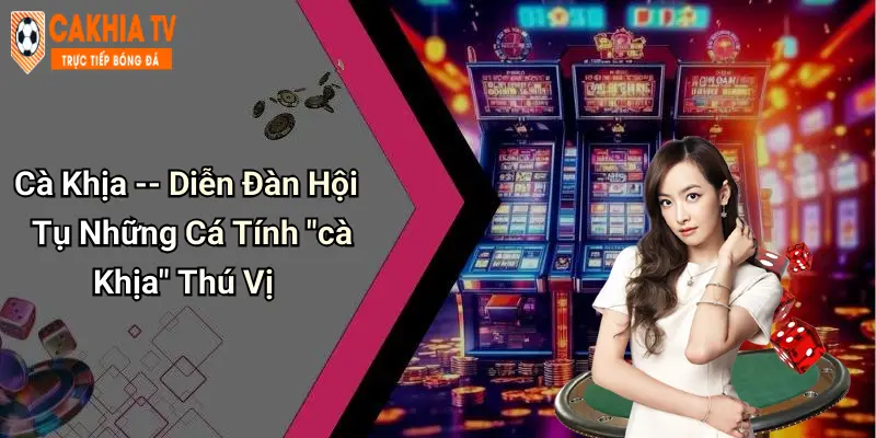 Cà Khịa – Diễn Đàn Hội Tụ Những Cá Tính "cà Khịa" Thú Vị