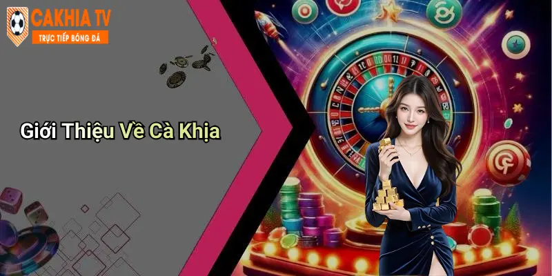 Giới Thiệu Về Cà Khịa